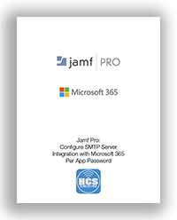 Jamf Pro: Configure SMTP Server Integration with Microsoft 365 Per App Password