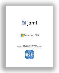 How to Auto Configure  Microsoft 365 Mail Account  with Jamf Pro